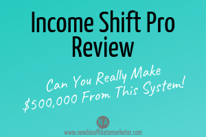 Income shift pro review