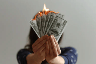 burning your money 